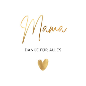 Mama – Danke für alles