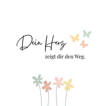 Dein Herz zeigt dir den Weg